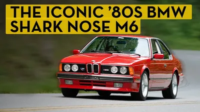 What Makes the E24 BMW M6 Shark Nose So Iconic? - YouTube