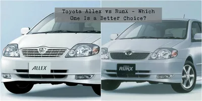 Toyota Allex vs Corolla RunX Used Price and Fuel Efficiency Comparison