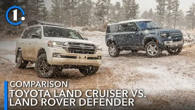 2021 Toyota Land Cruiser Vs 2021 Land Rover Defender Comparison: Real  Off-Roading
