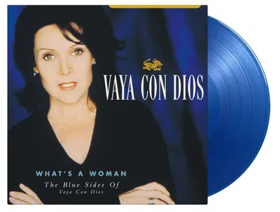 VAYA CON DIOS – WHAT'S A WOMAN – THE BLUE SIDES OF VAYA CON DIOS - Music On  Vinyl